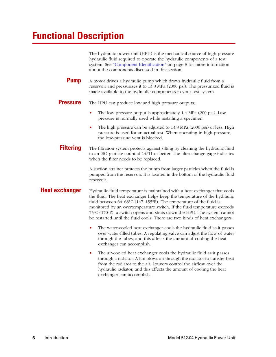 Functional description, Functional description 6, Pump | Pressure, Filtering, Heat exchanger | MTS Model 512-04 Hydraulic Power Unit User Manual | Page 6 / 35