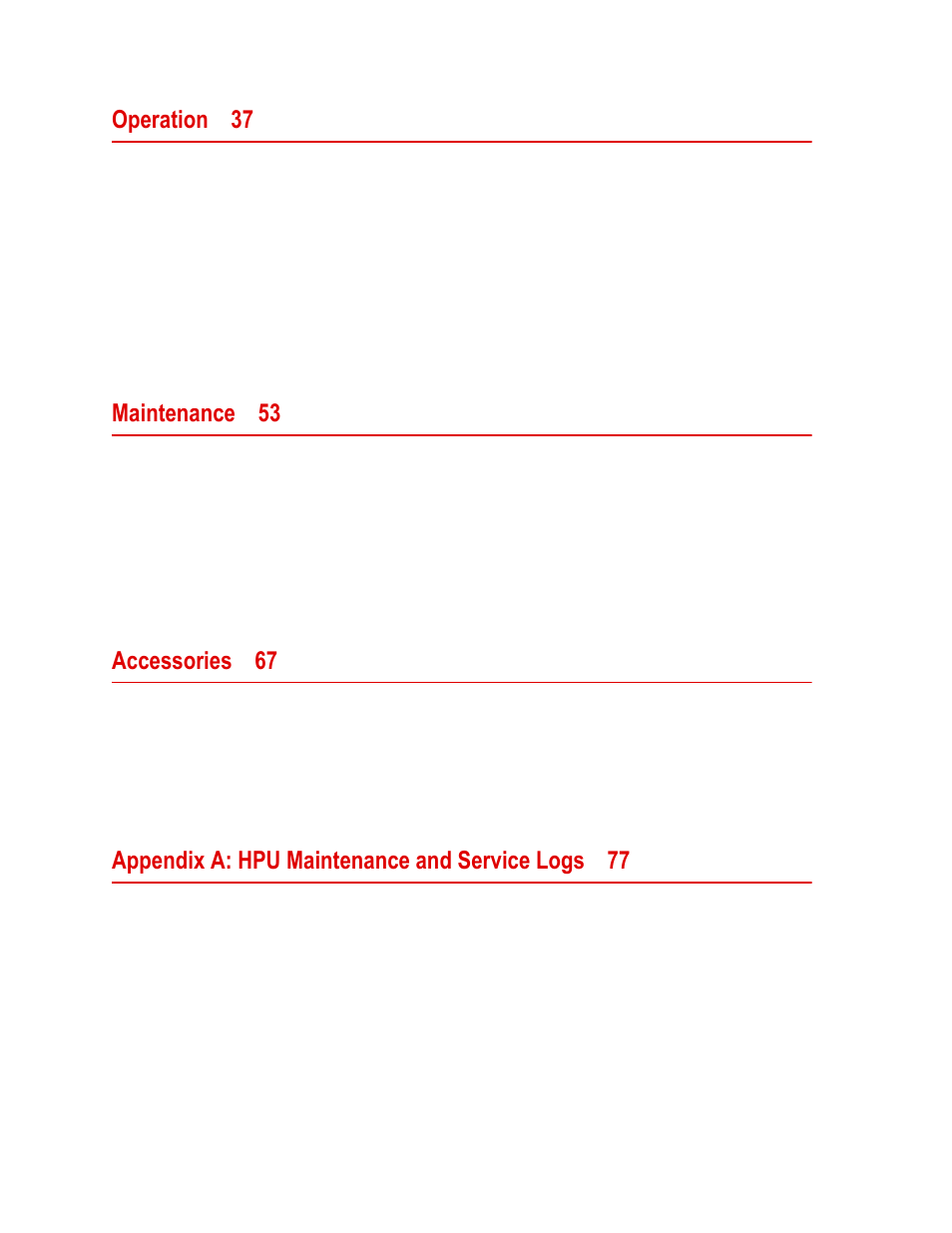 Operation 37, Maintenance 53, Accessories 67 | Appendix a: hpu maintenance and service logs 77 | MTS Series 505 SilentFlo Hydraulic Power Unit Model 505-11 User Manual | Page 4 / 90