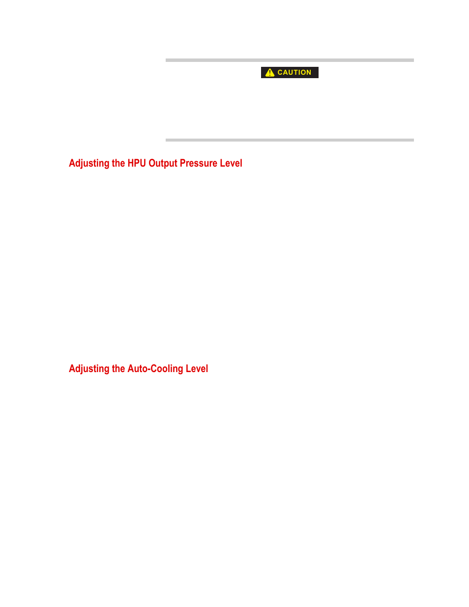 Adjusting the hpu output pressure level, Adjusting the auto-cooling level, Adjusting the hpu output pressure level 45 | Adjusting the auto-cooling level 45 | MTS Series 505 SilentFlo Hydraulic Power Unit Model 505-11 User Manual | Page 45 / 90