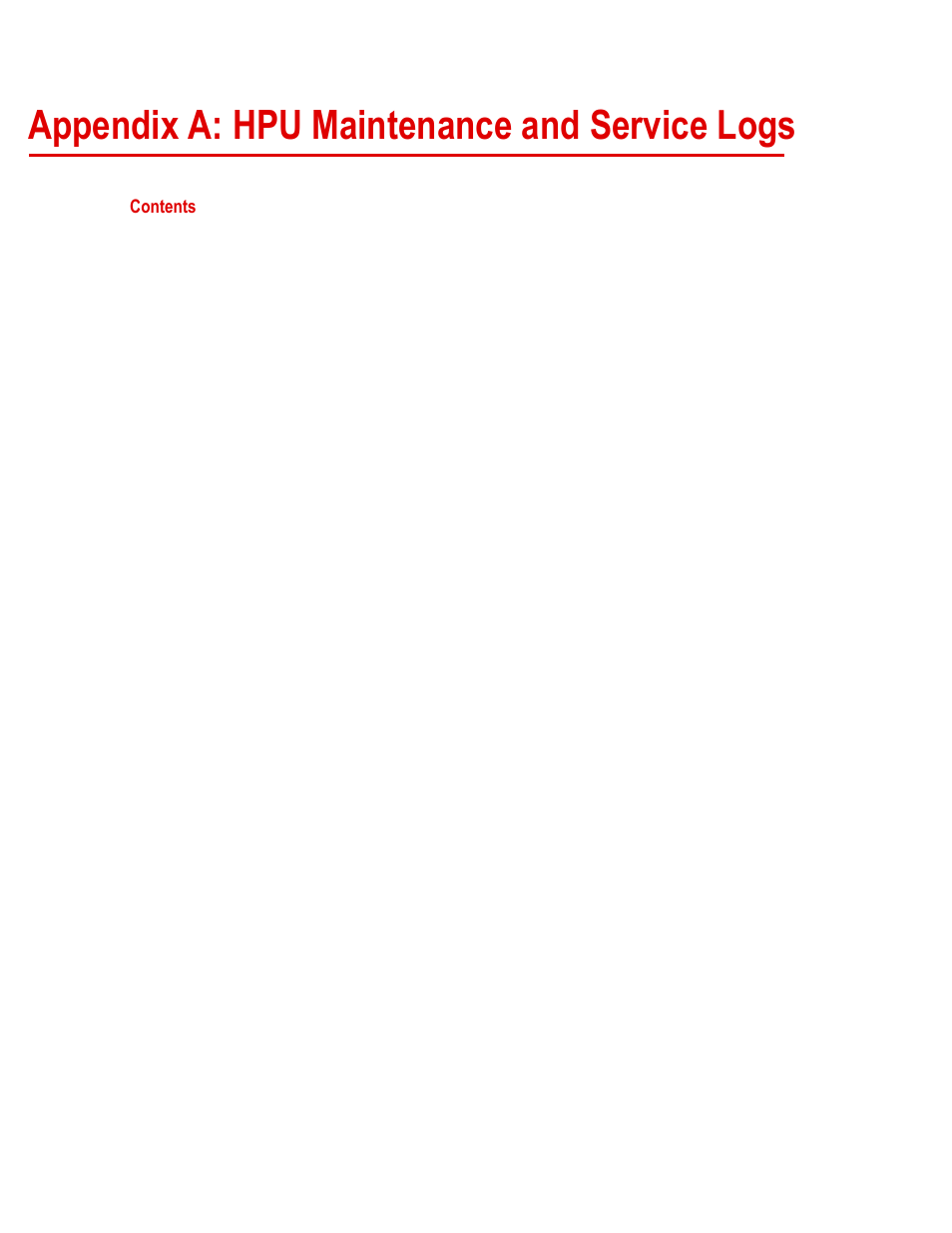 Appendix a: hpu maintenance and service logs, Appendix a: hpu maintenance and service logs 77 | MTS Series 505 SilentFlo Hydraulic Power Unit Model 505-11 User Manual | Page 77 / 90