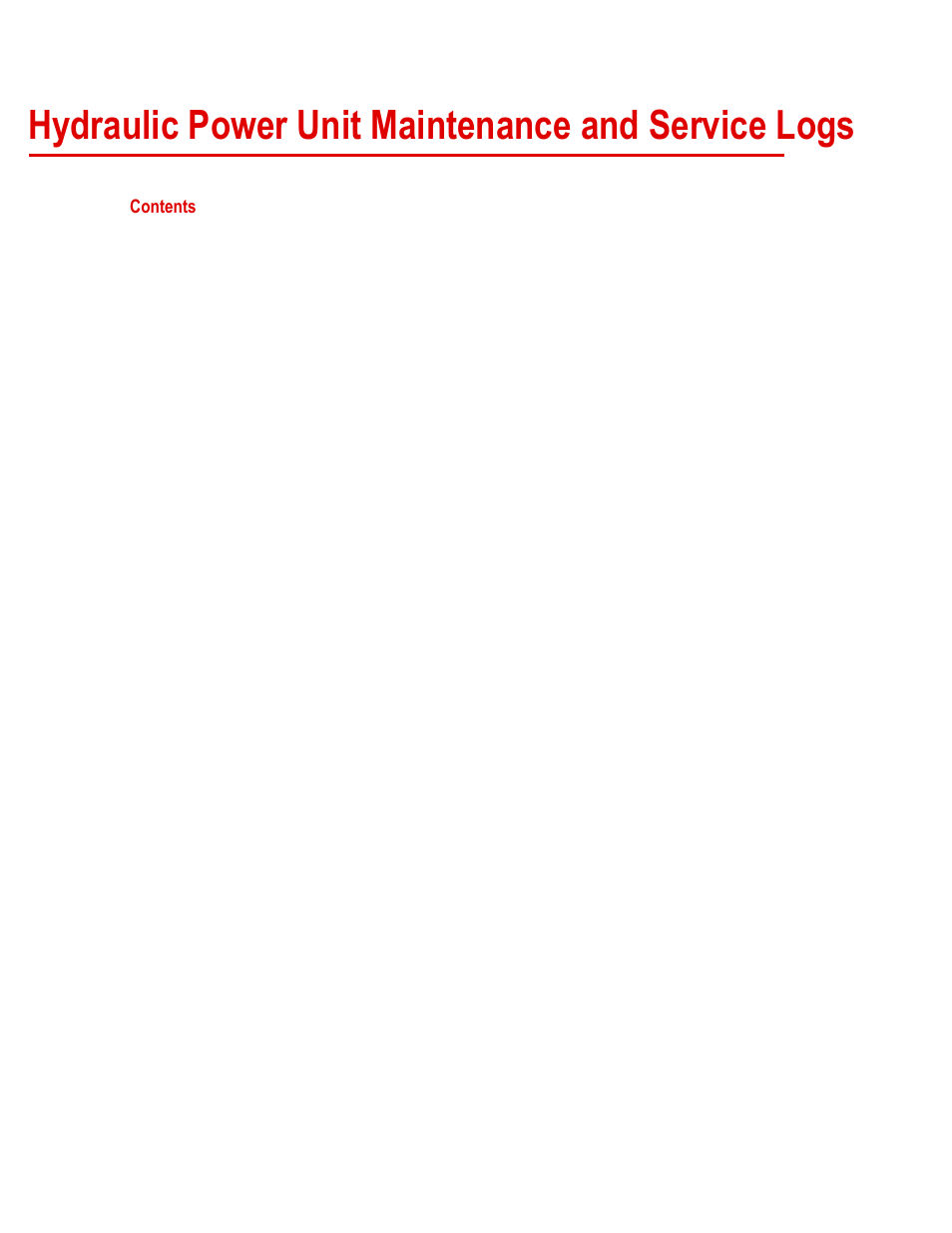 Hydraulic power unit maintenance and service logs | MTS Series 505 SilentFlo Hydraulic Power Unit Model 505-180 User Manual | Page 105 / 118