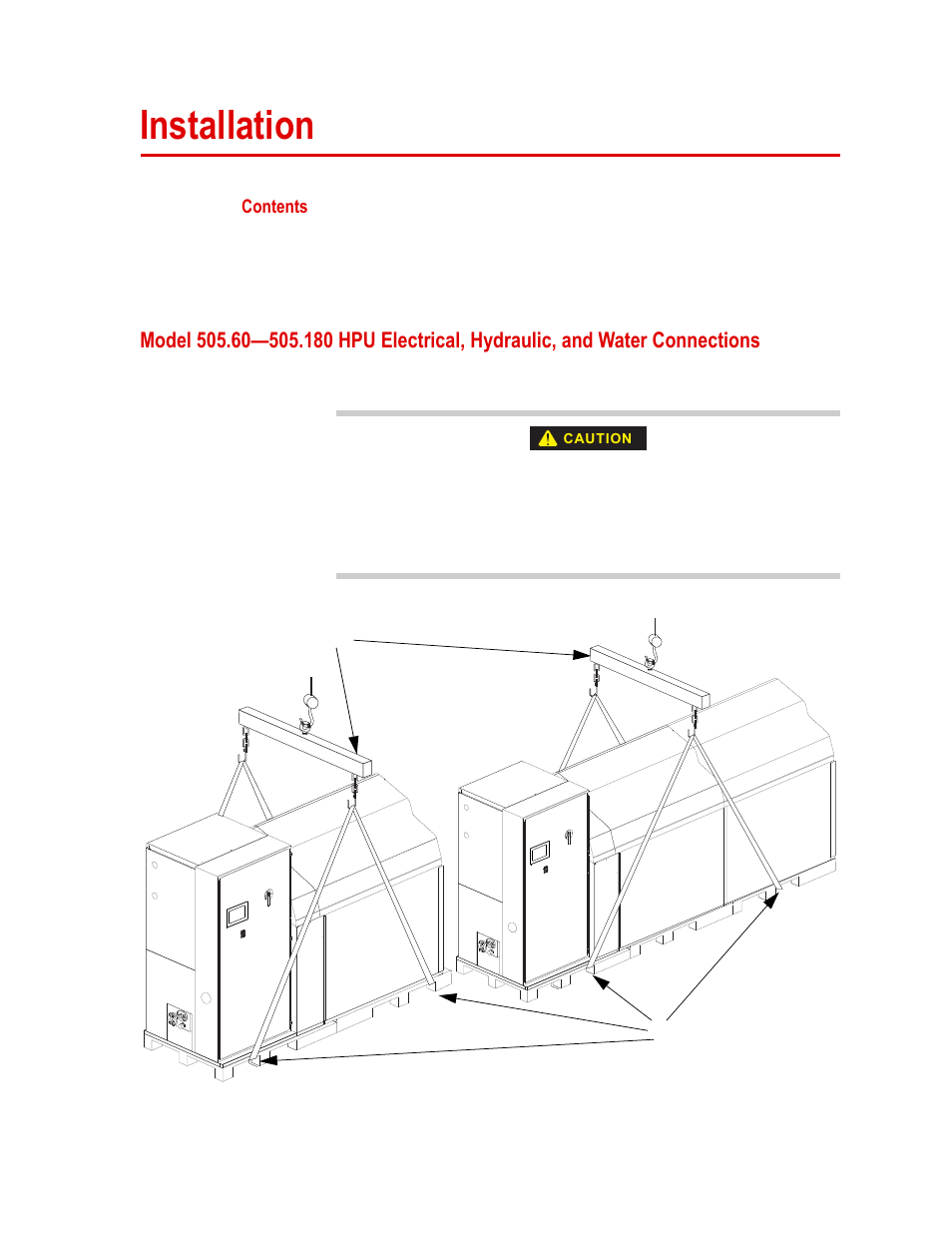 Installation, Installation 47 | MTS Series 505 SilentFlo Hydraulic Power Unit Model 505-180 User Manual | Page 47 / 118