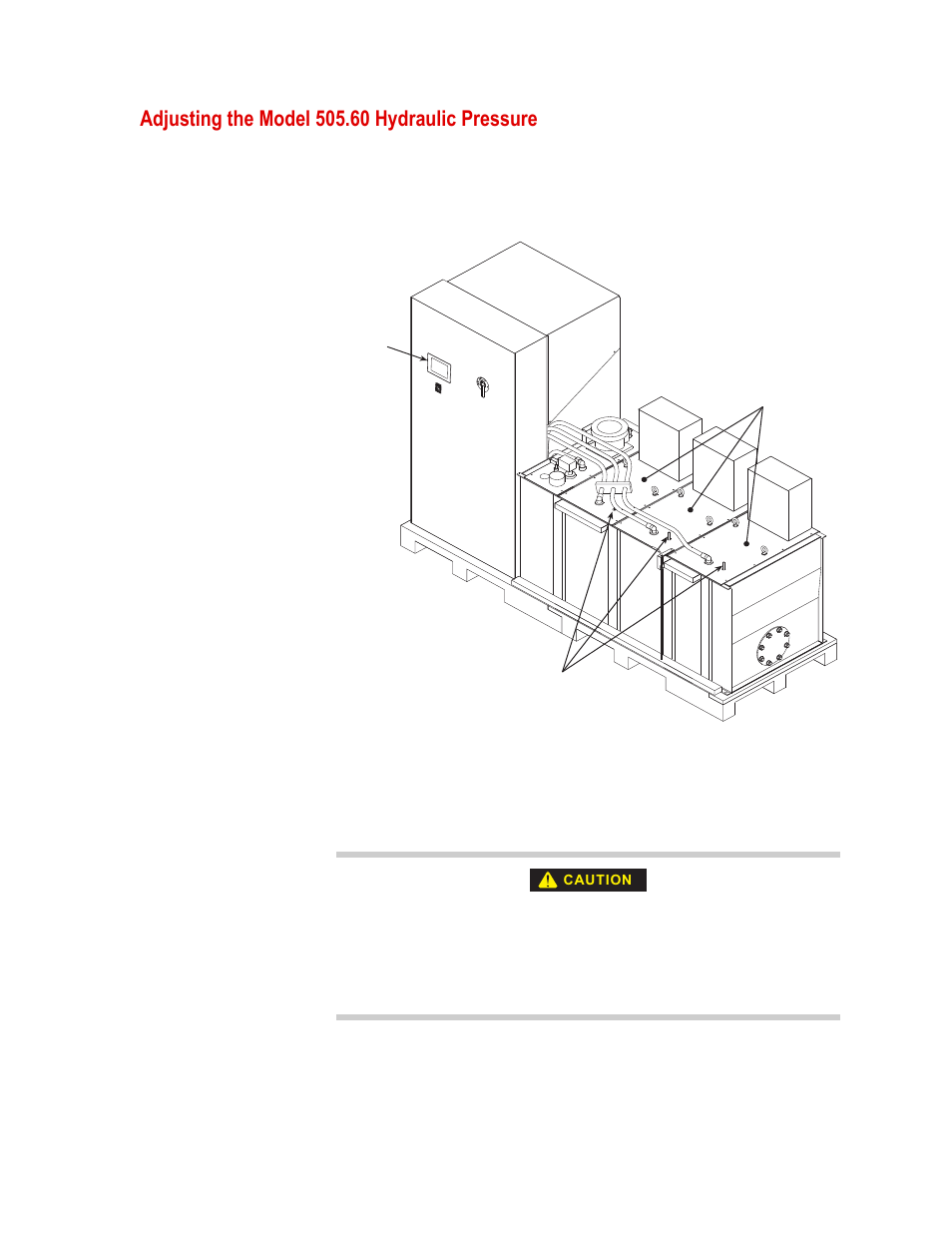 Adjusting the model 505.60 hydraulic pressure, Adjusting the model 505.60 hydraulic pressure 81 | MTS Series 505 SilentFlo Hydraulic Power Unit Model 505-180 User Manual | Page 81 / 118