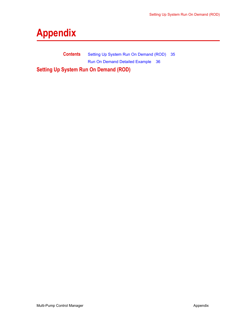 Appendix, Setting up system run on demand (rod), Appendix 35 | Setting up system run on demand (rod) 35, Setting up system run on, Demand (rod) | MTS Multi-Pump Control Manager User Manual | Page 35 / 40