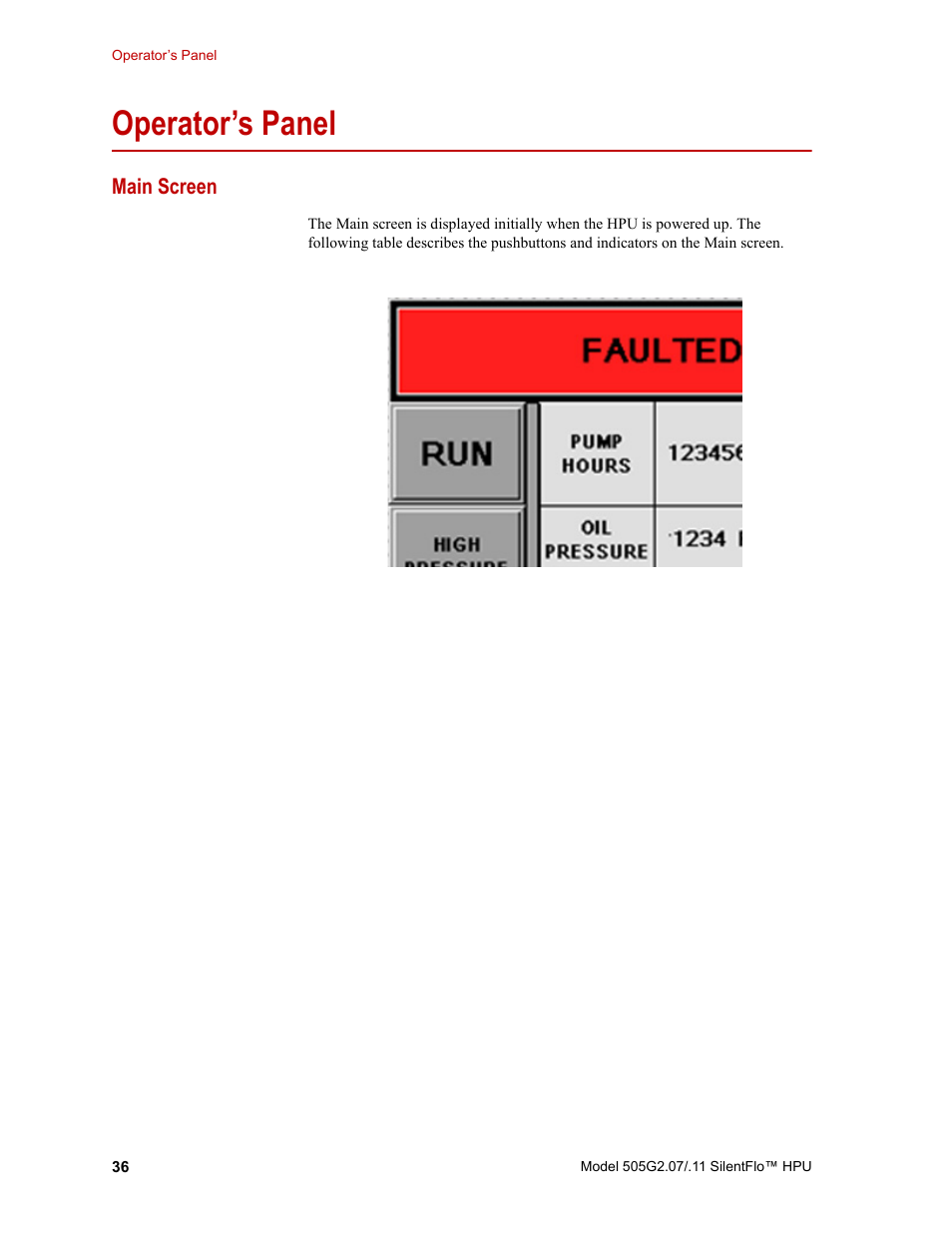 Operator’s panel, Main screen, Operator’s panel 36 | Main screen 36 | MTS Series 505G2 SilentFlo Hydraulic Power Unit Model 505G2-11 User Manual | Page 36 / 86