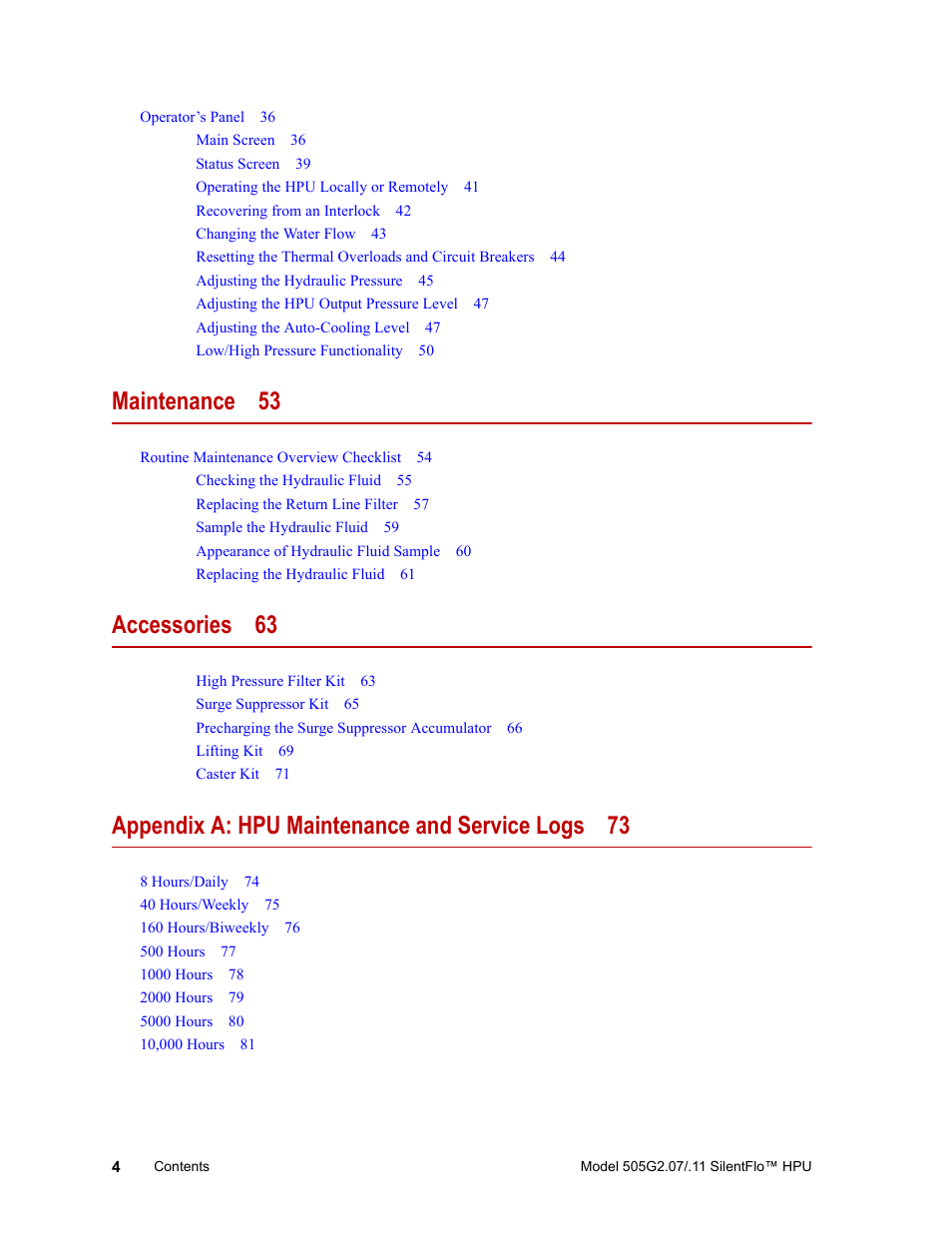 Maintenance 53, Accessories 63, Appendix a: hpu maintenance and service logs 73 | MTS Series 505G2 SilentFlo Hydraulic Power Unit Model 505G2-11 User Manual | Page 4 / 86