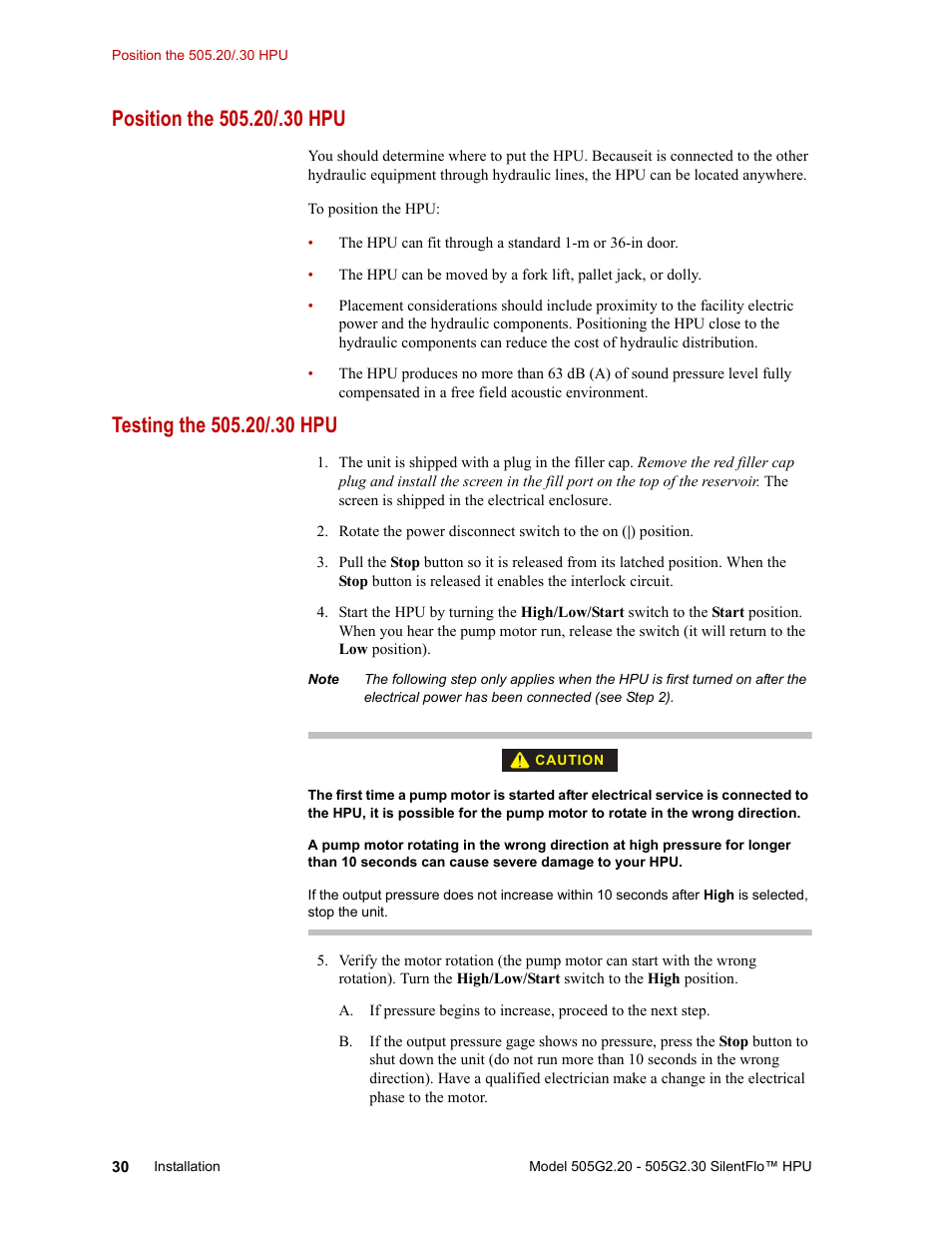 Position the 505.20/.30 hpu, Testing the 505.20/.30 hpu, Position the 505.20/.30 hpu 30 | Testing the 505.20/.30 hpu 30 | MTS Series 505G2 SilentFlo Hydraulic Power Unit Model 505G2-30 User Manual | Page 30 / 90