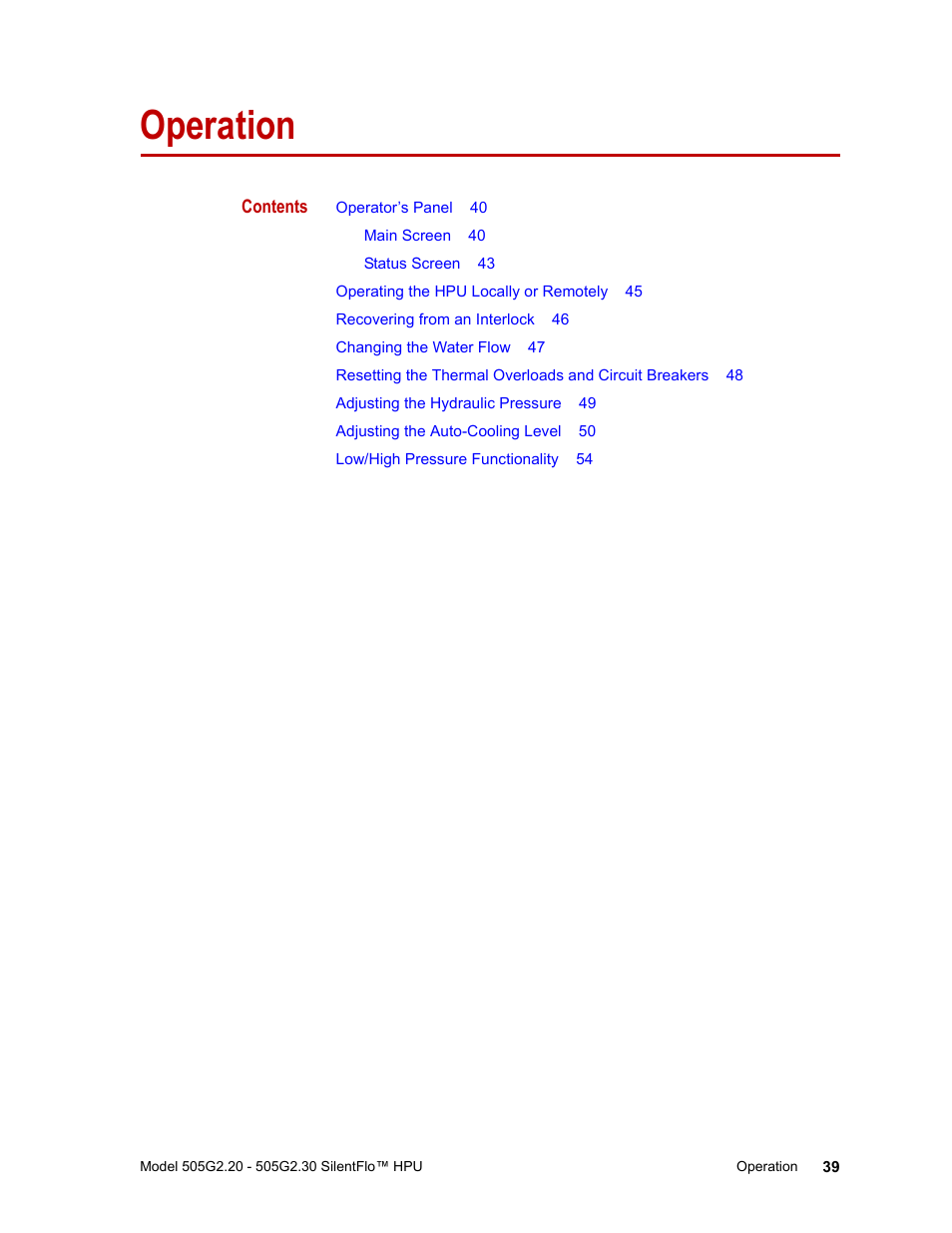 Operation, Operation 39 | MTS Series 505G2 SilentFlo Hydraulic Power Unit Model 505G2-30 User Manual | Page 39 / 90