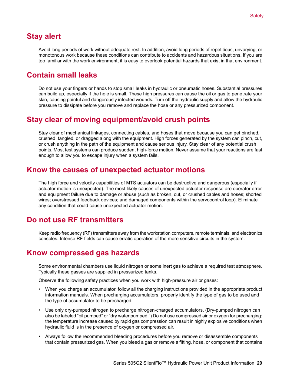 Stay alert, Contain small leaks, Stay clear of moving equipment/avoid crush points | Know the causes of unexpected actuator motions, Do not use rf transmitters, Know compressed gas hazards | MTS Series 505G2 SilentFlo Hydraulic Power Unit Model 505G2-180 User Manual | Page 29 / 100