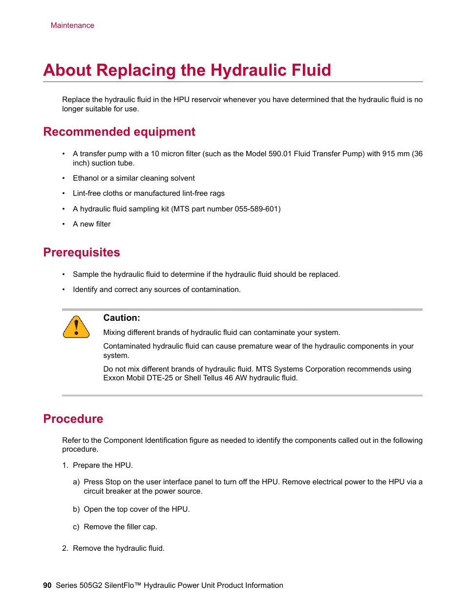 About replacing the hydraulic fluid, Recommended equipment, Prerequisites | Procedure | MTS Series 505G2 SilentFlo Hydraulic Power Unit Model 505G2-180 User Manual | Page 90 / 100