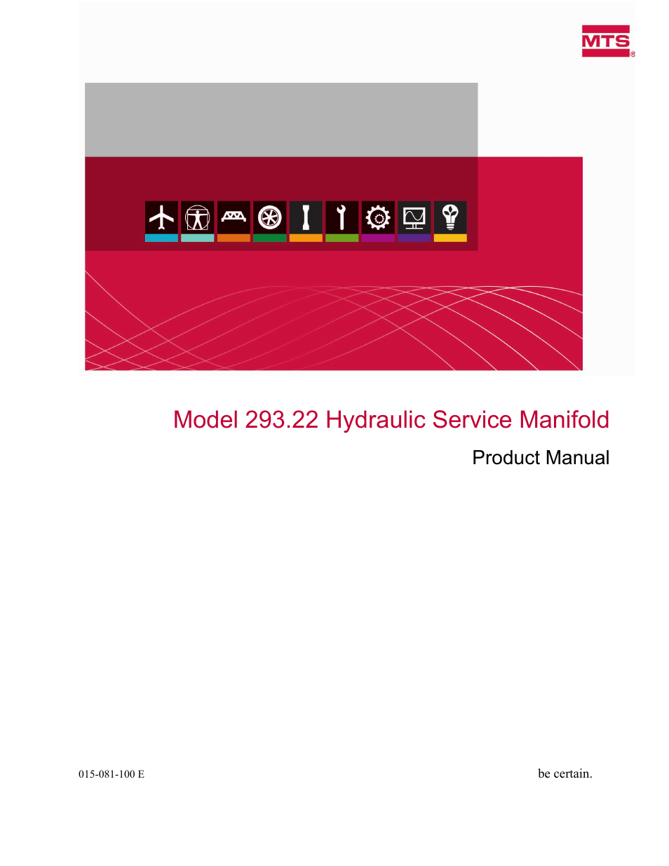MTS Model 293-22 Hydraulic Service Manifold User Manual | 52 pages