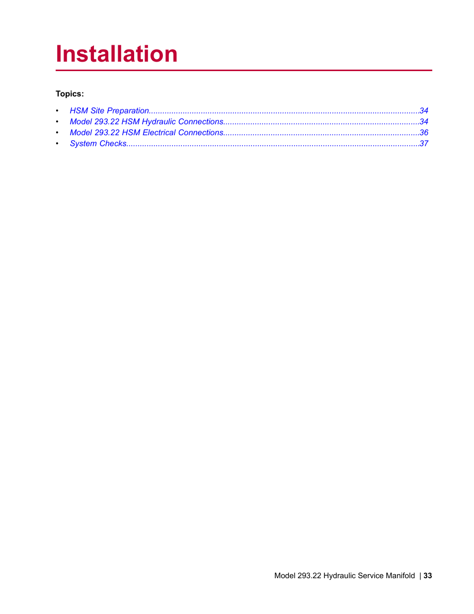 Installation | MTS Model 293-22 Hydraulic Service Manifold User Manual | Page 33 / 52