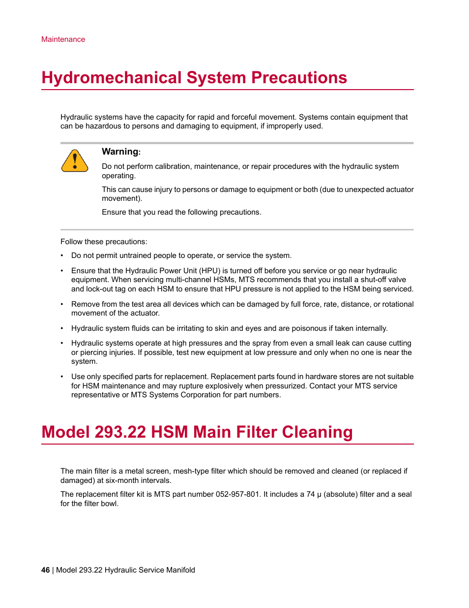 Hydromechanical system precautions, Model 293.22 hsm main filter cleaning | MTS Model 293-22 Hydraulic Service Manifold User Manual | Page 46 / 52