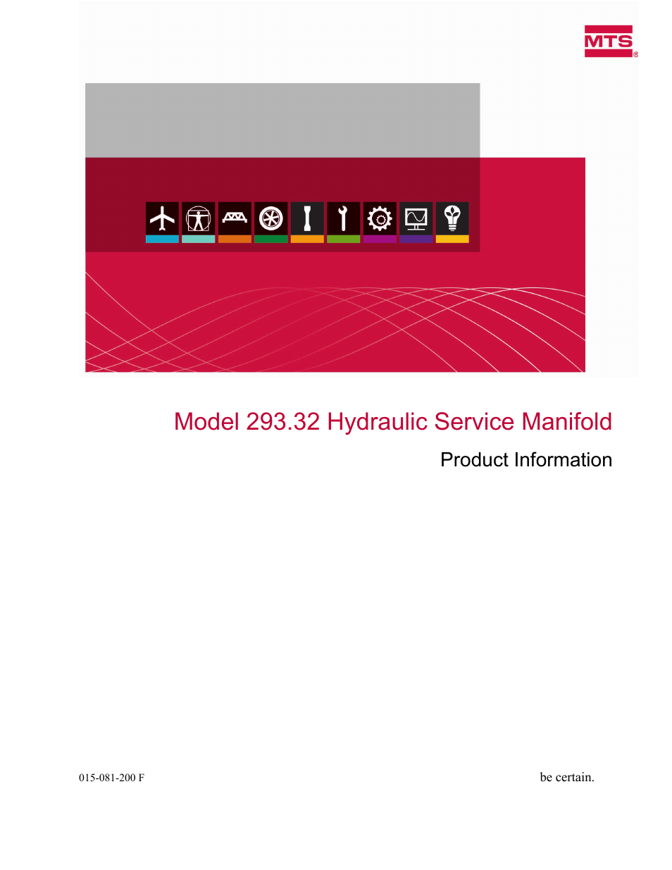 MTS Model 293-32 Hydraulic Service Manifold User Manual | 52 pages