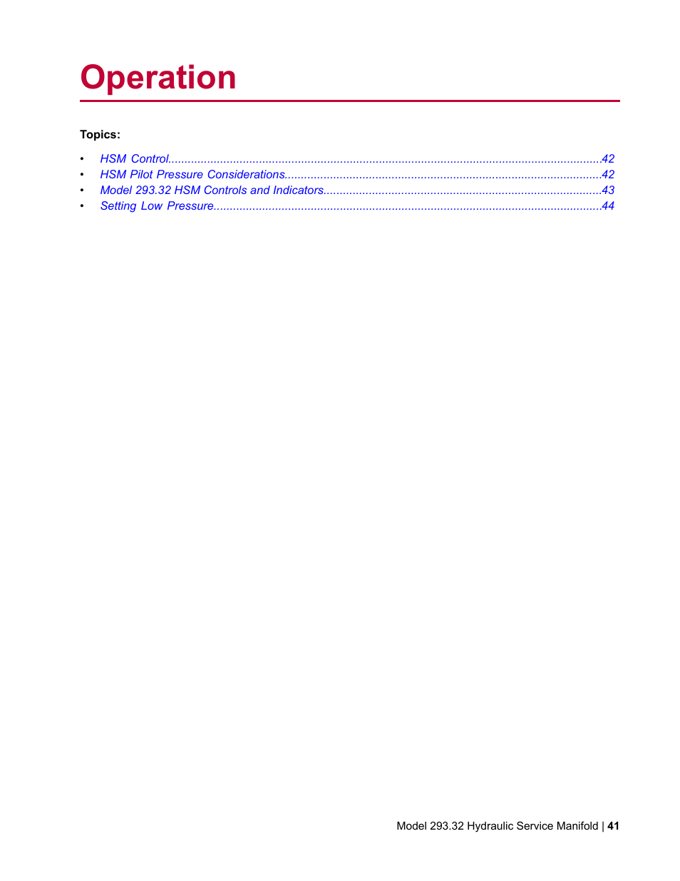 Operation | MTS Model 293-32 Hydraulic Service Manifold User Manual | Page 41 / 52