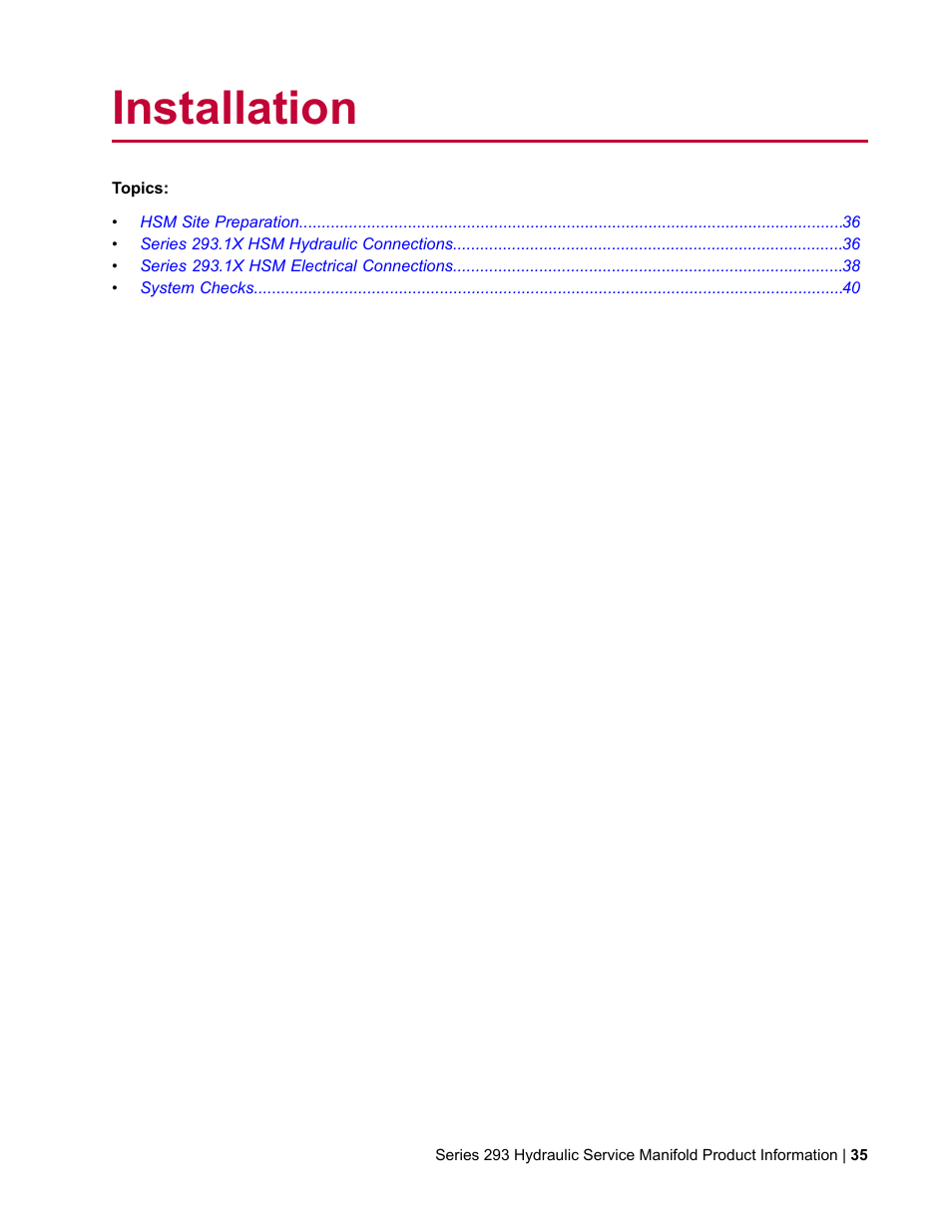 Installation | MTS Hydraulic Service Manifold Model 293-12B User Manual | Page 35 / 52