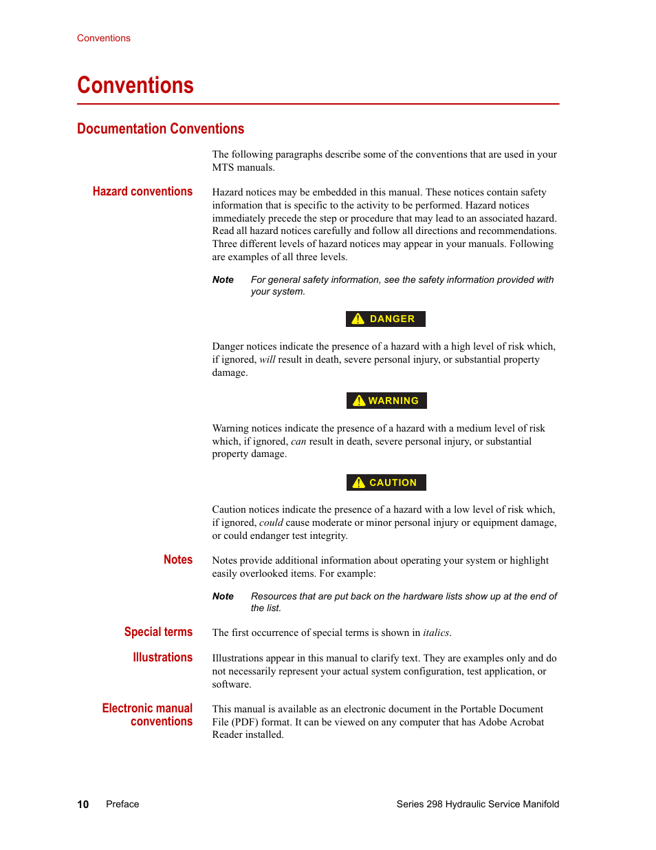 Conventions, Documentation conventions, Hazard conventions | Notes, Special terms, Illustrations, Electronic manual conventions, Conventions 10 | MTS Series 298 Hydraulic Service Manifold User Manual | Page 10 / 38