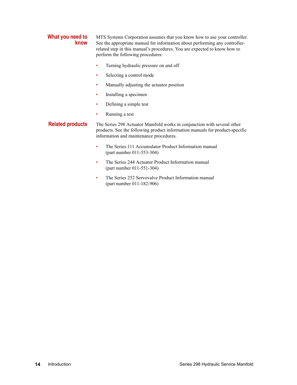 What you need to know, Related products | MTS Series 298 Hydraulic Service Manifold User Manual | Page 14 / 38