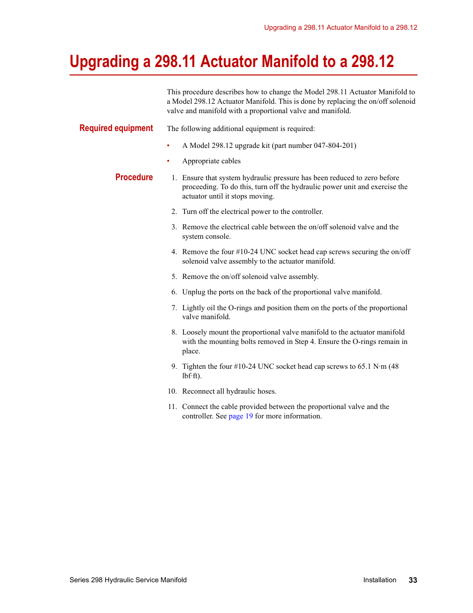Upgrading a 298.11 actuator manifold to a 298.12, Required equipment, Procedure | MTS Series 298 Hydraulic Service Manifold User Manual | Page 33 / 38