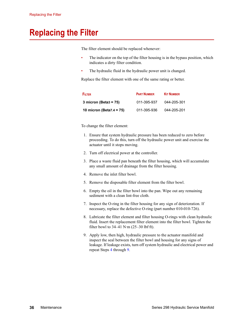 Replacing the filter, Replacing the filter 36 | MTS Series 298 Hydraulic Service Manifold User Manual | Page 36 / 38