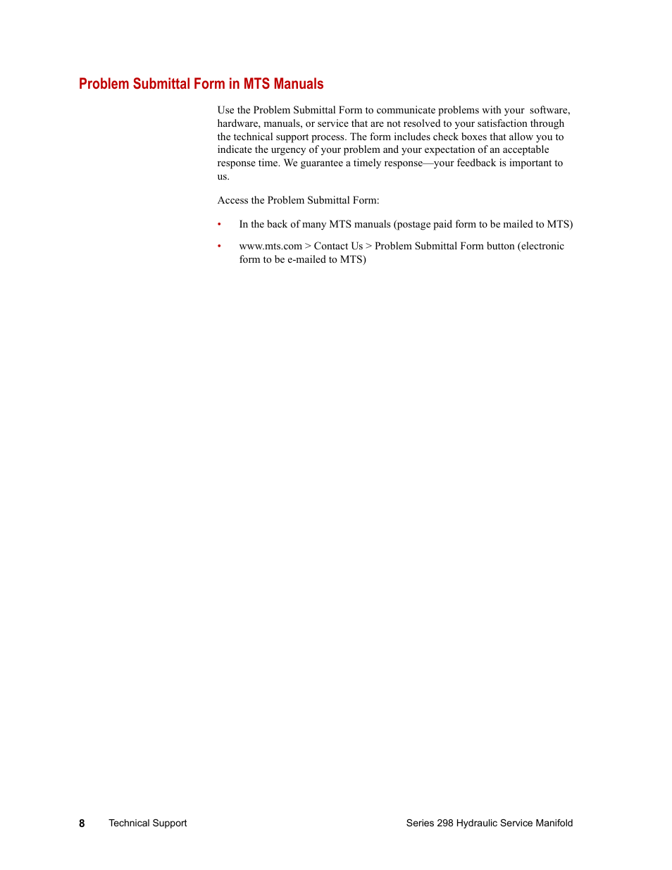 Problem submittal form in mts manuals | MTS Series 298 Hydraulic Service Manifold User Manual | Page 8 / 38