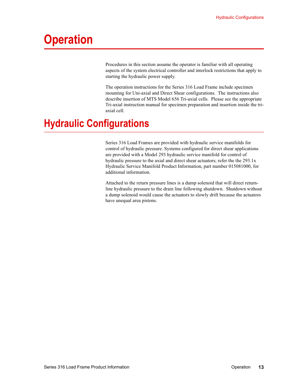 Operation, Hydraulic configurations, Operation 13 | Hydraulic configurations 13 | MTS 316 Load Frame User Manual | Page 13 / 44