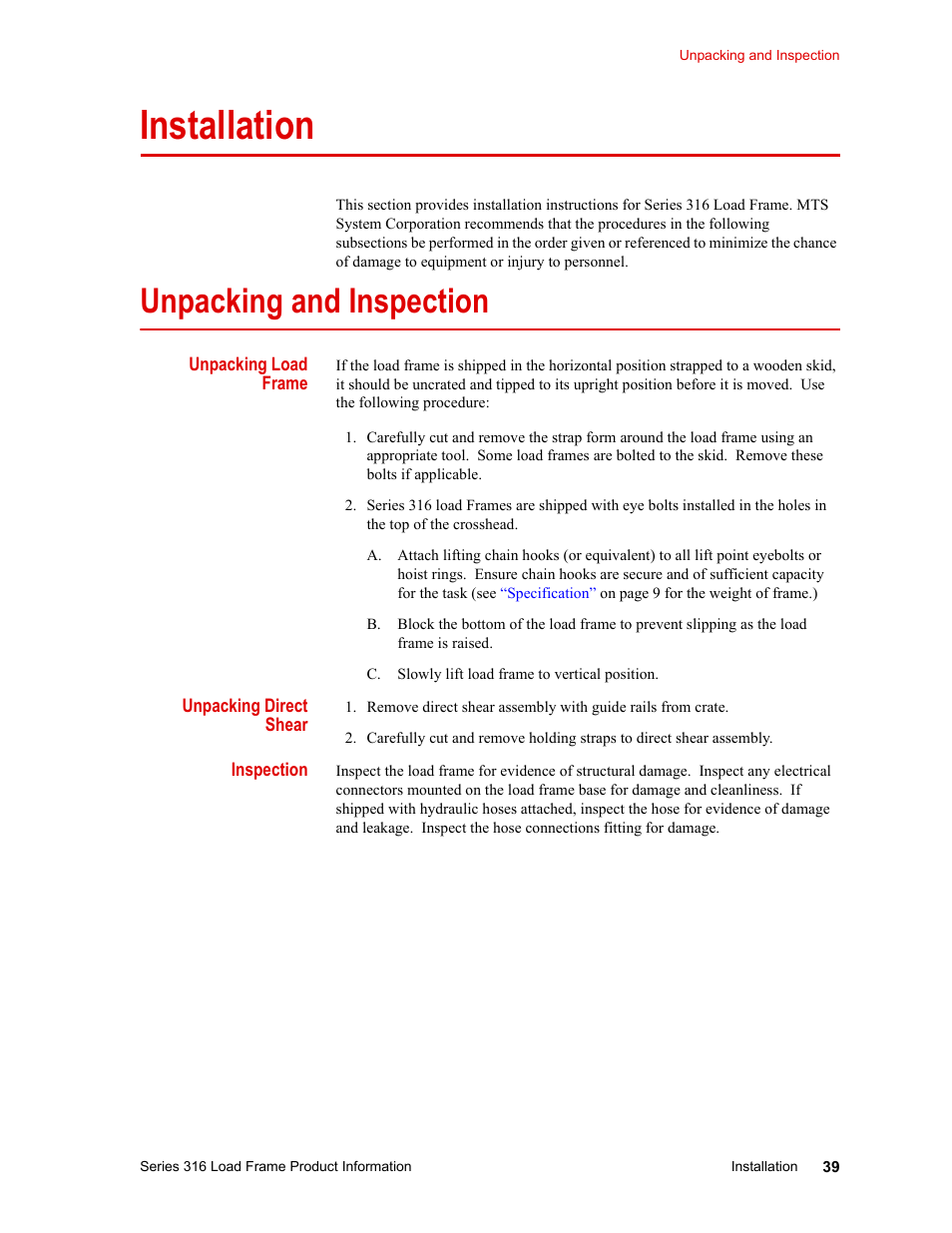 Installation, Unpacking and inspection, Installation 39 | MTS 316 Load Frame User Manual | Page 39 / 44