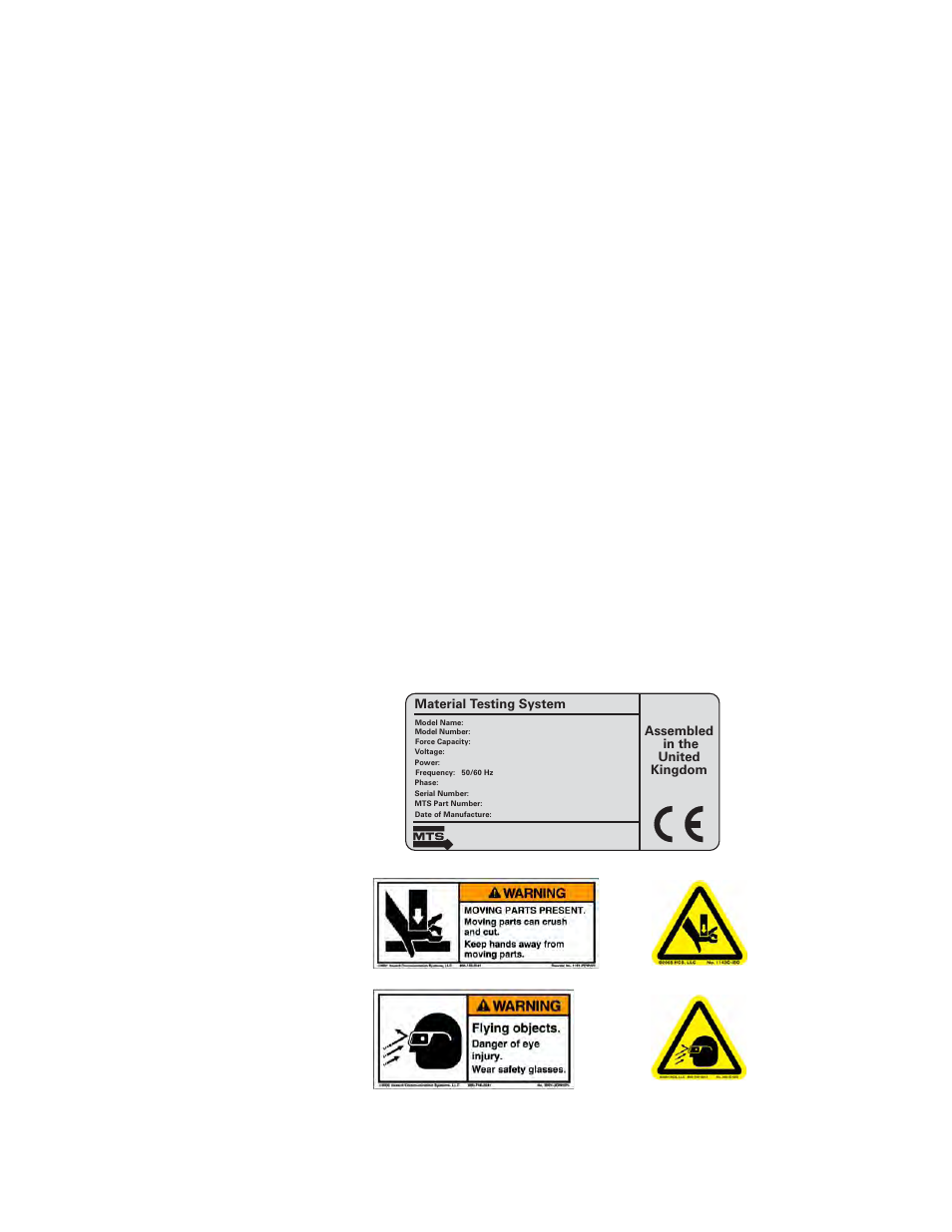 Hazard labels, Hazard labels 32, Stay alert | Stay clear of moving equipment/avoid crush points, Know the causes of unexpected crosshead motions, Do not use rf transmitters, Identification moving parts present flying objects | MTS Insight Material Testing Systems User Manual | Page 32 / 78