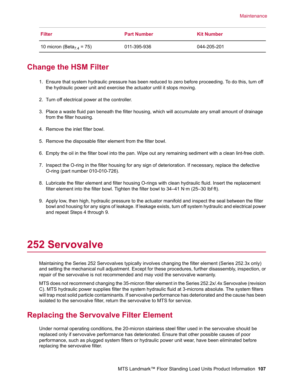 Change the hsm filter, 252 servovalve, Replacing the servovalve filter element | MTS Landmark  Floor Standing User Manual | Page 107 / 128