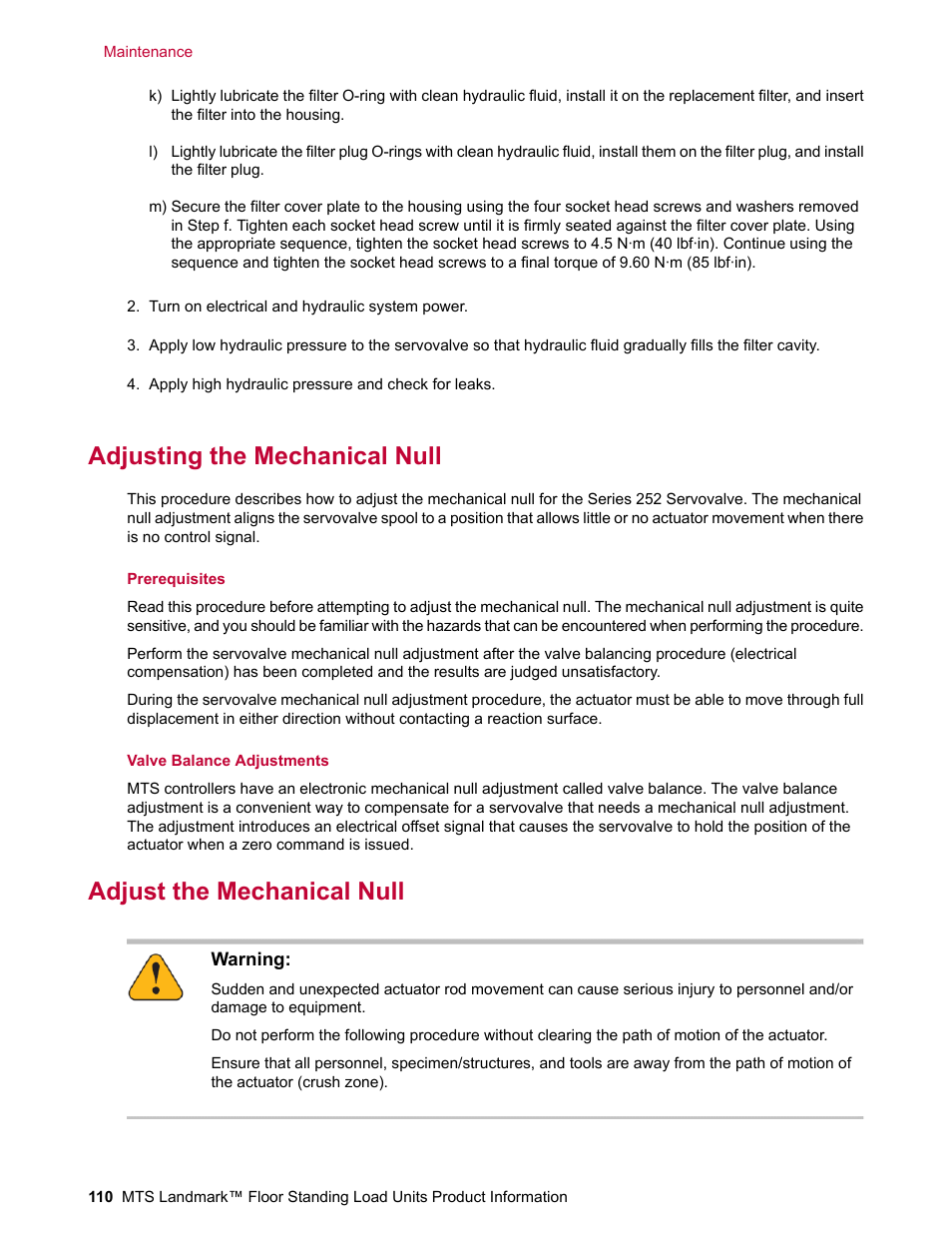 Adjusting the mechanical null, Adjust the mechanical null | MTS Landmark  Floor Standing User Manual | Page 110 / 128