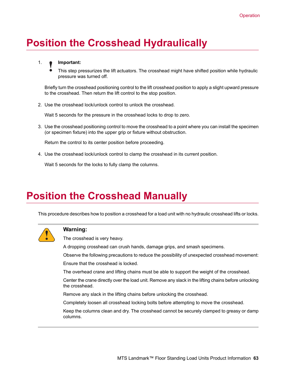 Position the crosshead hydraulically, Position the crosshead manually | MTS Landmark  Floor Standing User Manual | Page 63 / 128