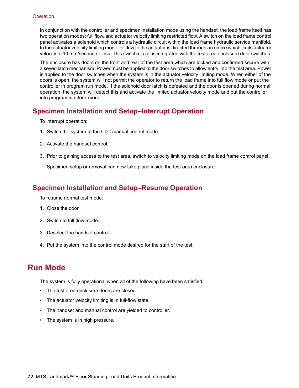 Specimen installation and setup–resume operation, Run mode | MTS Landmark  Floor Standing User Manual | Page 72 / 128