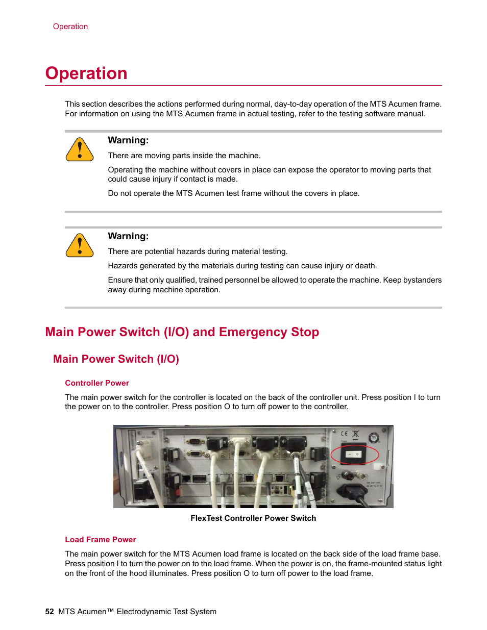 Operation, Main power switch (i/o) and emergency stop, Main power switch (i/o) | MTS Acumen Electrodynamic Test System Load Frame User Guide User Manual | Page 52 / 74