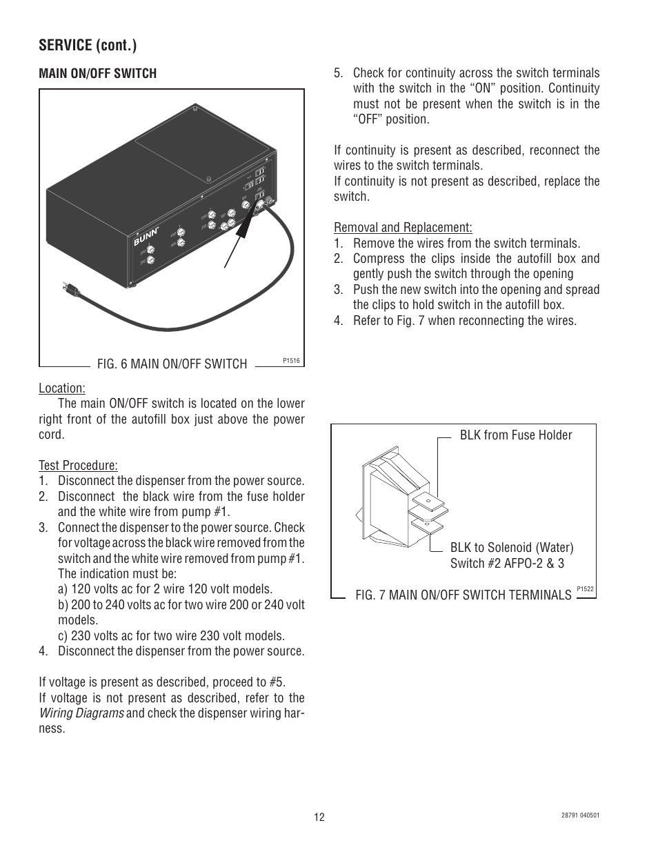 Service (cont.), Wiring diagrams, Fig. 6 main on/off switch | And check the dispenser wiring har- ness | Bunn AFPO-2 User Manual | Page 12 / 25