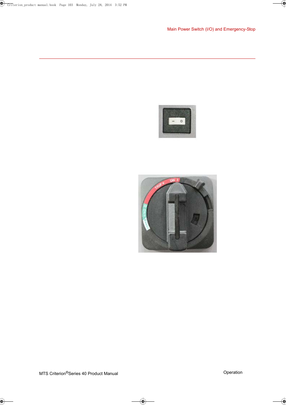 Main power switch (i/o) and emergency-stop, Main power switch (i/o) and emergency-stop 103 | MTS Criterion 40 - Manual User Manual | Page 103 / 138