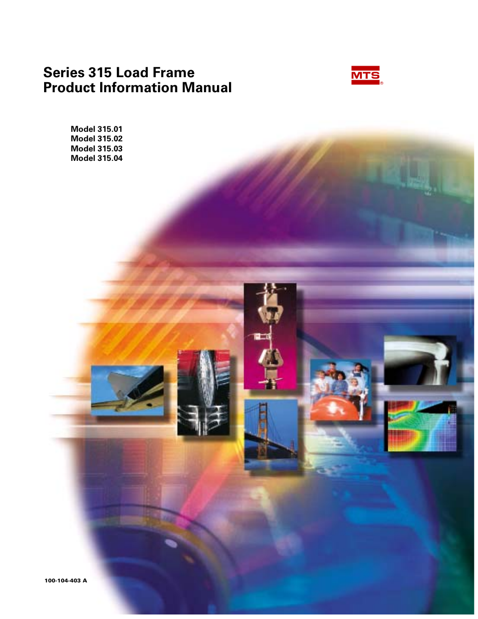 MTS Series 315 Load Frame User Manual | 34 pages