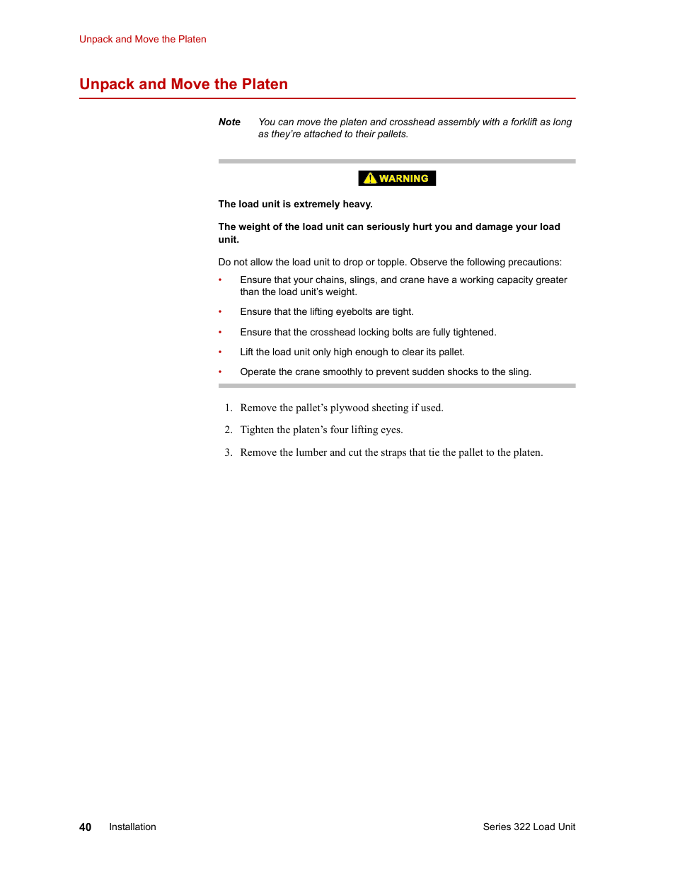 Unpack and move the platen | MTS Series 322 Load Frames User Manual | Page 40 / 96
