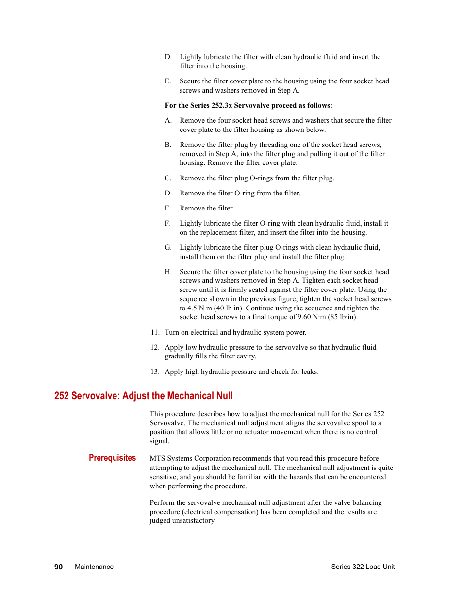 252 servovalve: adjust the mechanical null, 252 servovalve: adjust the mechanical null 90 | MTS Series 322 Load Frames User Manual | Page 90 / 96