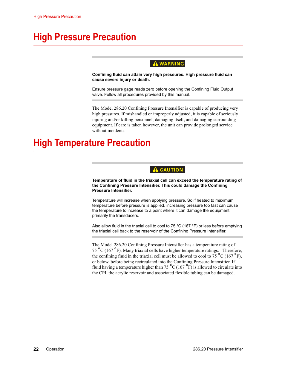 High pressure precaution, High temperature precaution | MTS Model 286-20 Confining Pressure Intensifier User Manual | Page 22 / 46