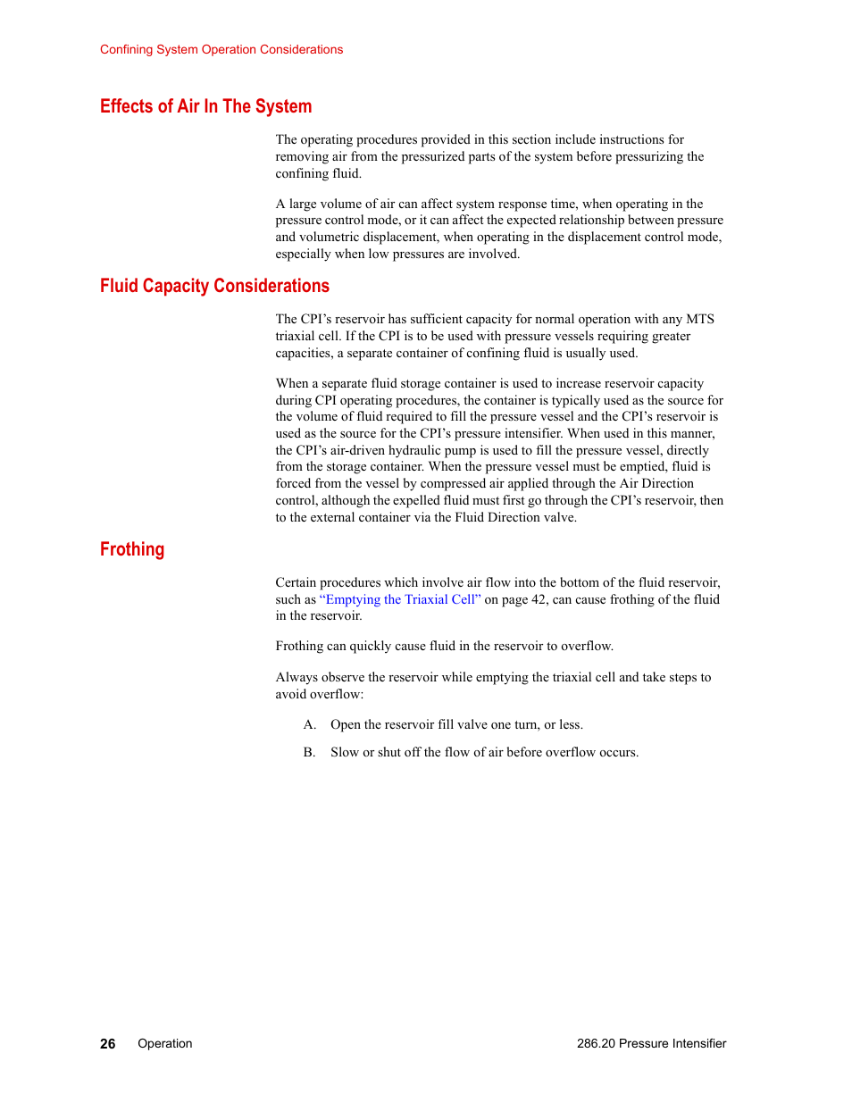 Effects of air in the system, Fluid capacity considerations, Frothing | MTS Model 286-20 Confining Pressure Intensifier User Manual | Page 26 / 46