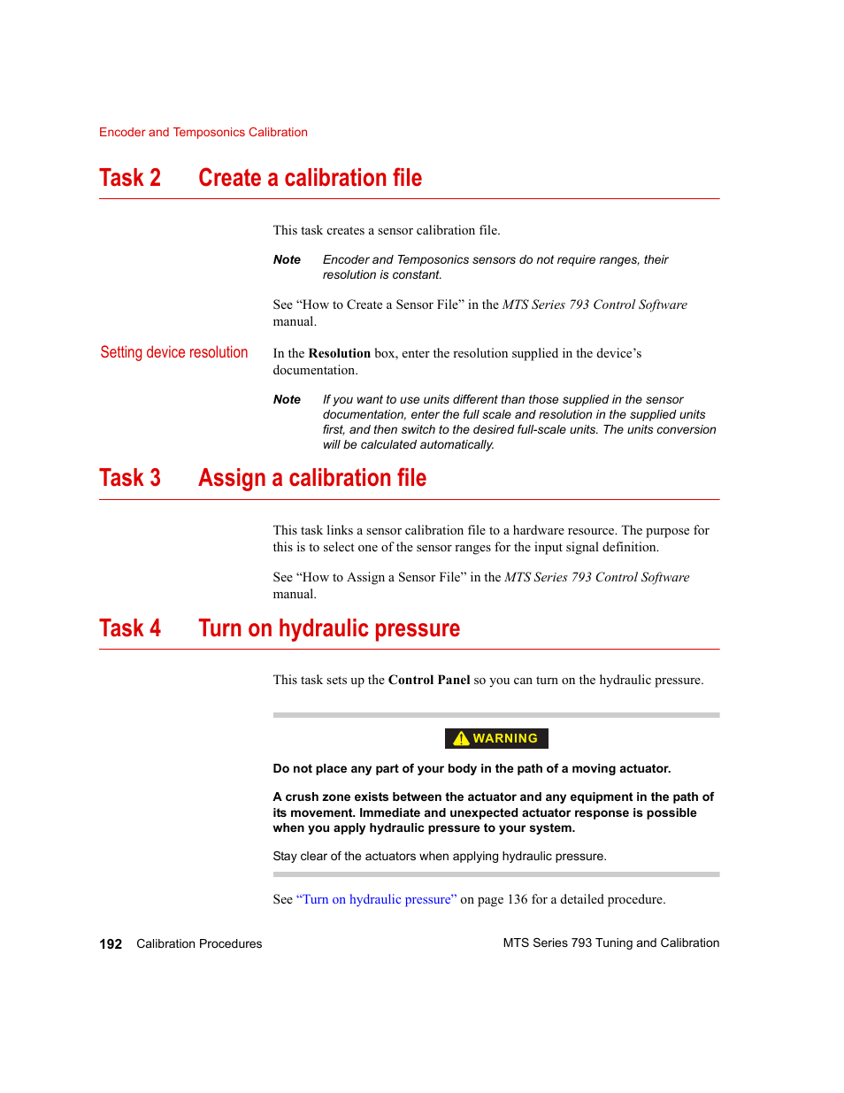 Task 2 create a calibration file, Task 3 assign a calibration file, Task 4 turn on hydraulic pressure | MTS Series 793 User Manual | Page 192 / 218