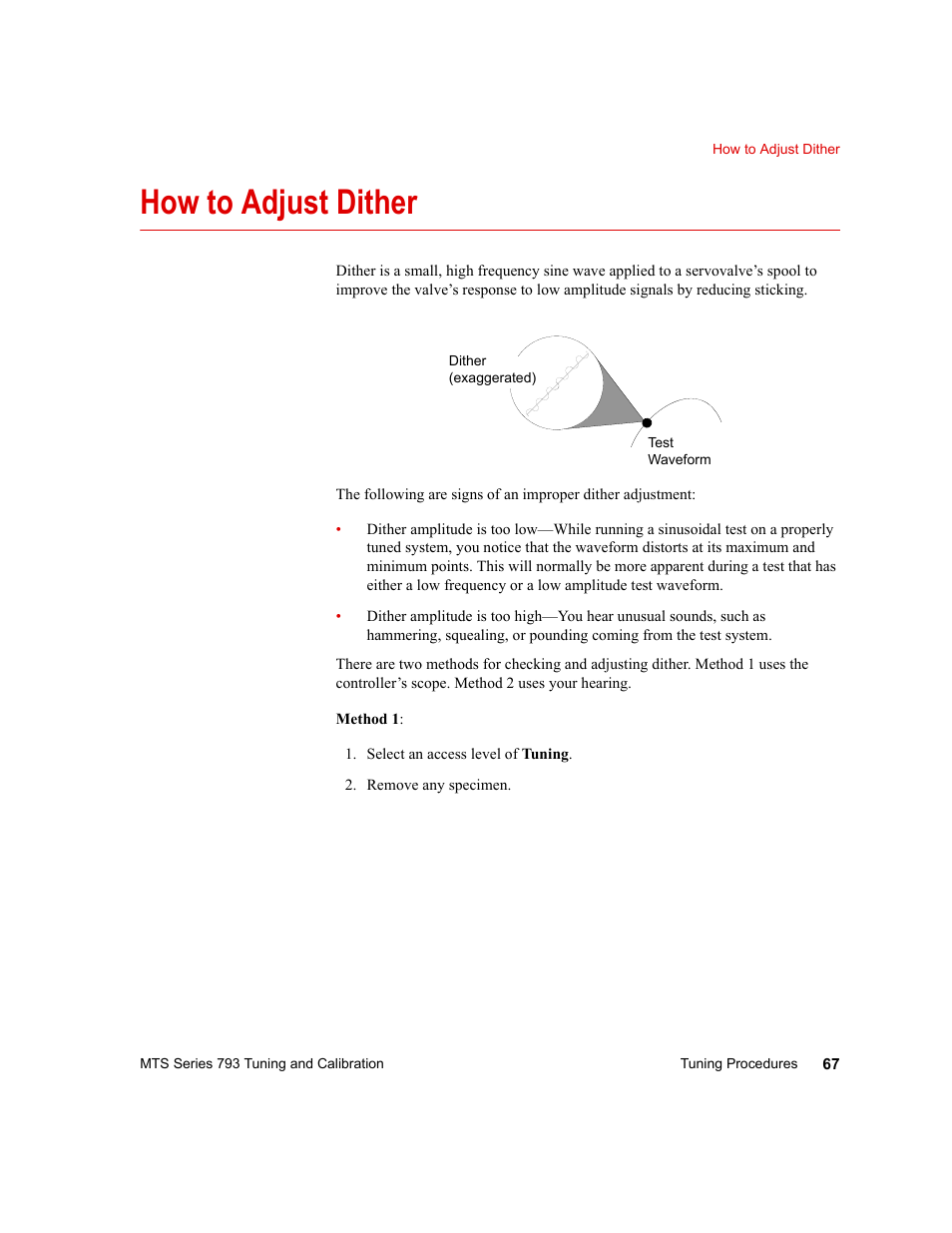 How to adjust dither, How to adjust dither 67 | MTS Series 793 User Manual | Page 67 / 218