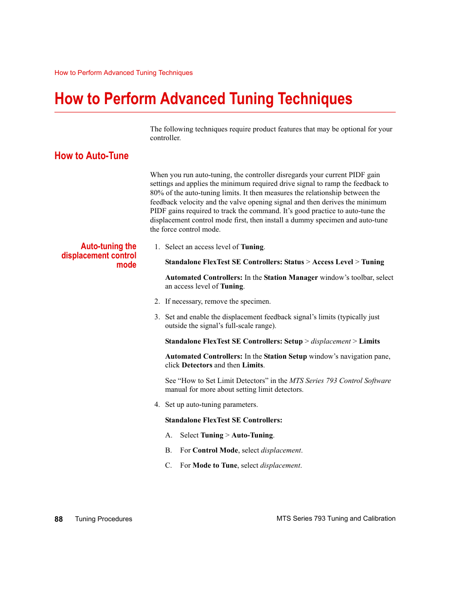 How to perform advanced tuning techniques, How to auto-tune, How to perform advanced tuning techniques 88 | How to auto-tune 88, Mode. see, To perform advanced tuning techniques | MTS Series 793 User Manual | Page 88 / 218