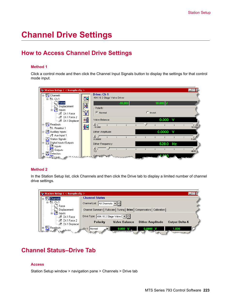 Channel drive settings, How to access channel drive settings, Channel status–drive tab | MTS Series 793 User Manual | Page 223 / 490