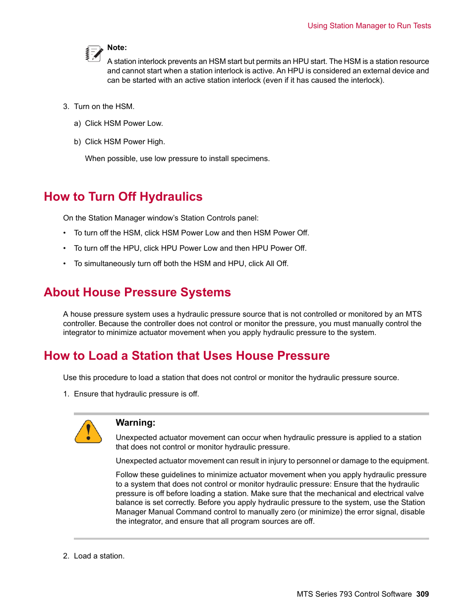 How to turn off hydraulics, About house pressure systems, How to load a station that uses house pressure | MTS Series 793 User Manual | Page 309 / 490