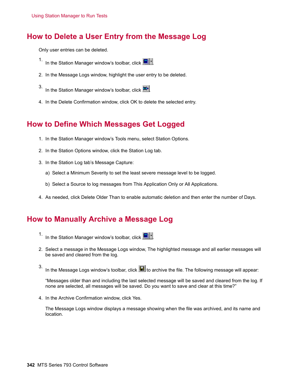 How to delete a user entry from the message log, How to define which messages get logged, How to manually archive a message log | MTS Series 793 User Manual | Page 342 / 490