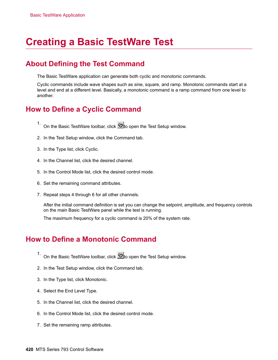 Creating a basic testware test, About defining the test command, How to define a cyclic command | How to define a monotonic command | MTS Series 793 User Manual | Page 420 / 490