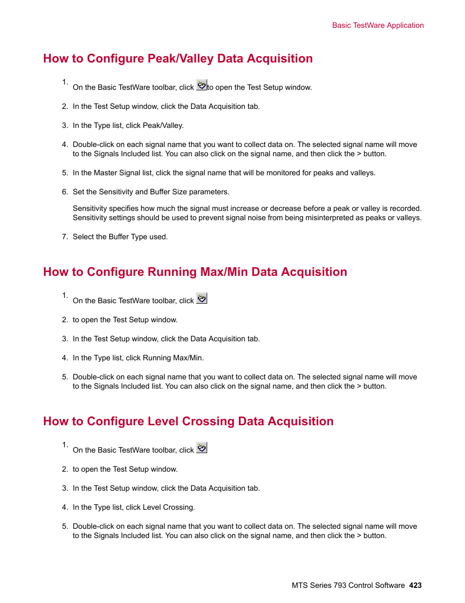 How to configure peak/valley data acquisition, How to configure running max/min data acquisition, How to configure level crossing data acquisition | MTS Series 793 User Manual | Page 423 / 490