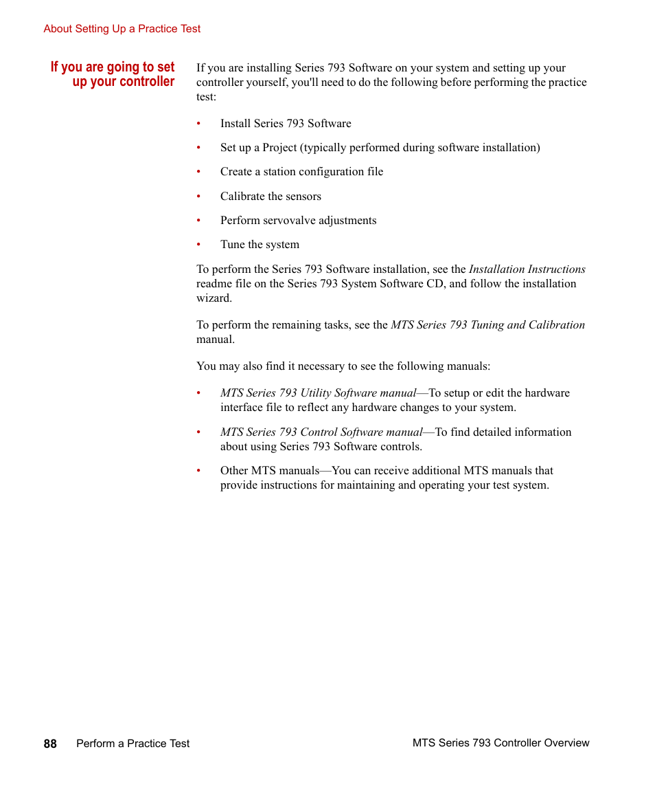 If you are going to set up your controller | MTS Series 793 Controller User Manual | Page 88 / 106