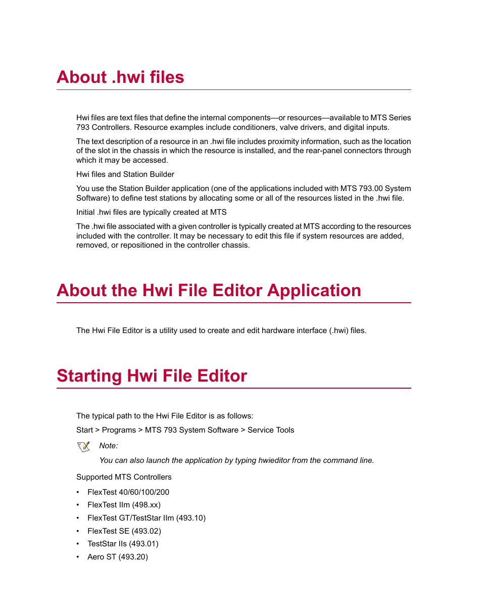 About .hwi files, About the hwi file editor application, Starting hwi file editor | MTS Series 793 Utility Software User Manual | Page 16 / 124